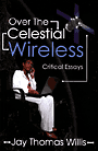 'Over The Celestial Wireless' cover